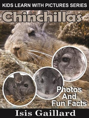 cover image of Chinchillas Photos and Fun Facts for Kids